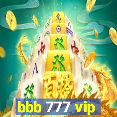 bbb 777 vip